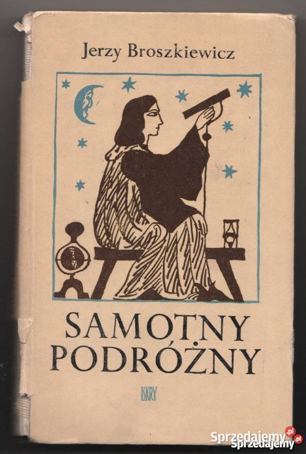SAMOTNY PODRÓŻNY BROSZKIEWICZ JERZY Piotrków Trybunalski