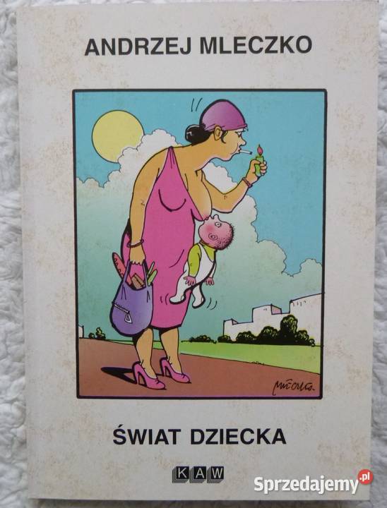 Świat dziecka Andrzej Mleczko Proza i poezja Warszawa