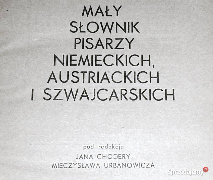 Mały słownik pisarzy niemieckich austriackich i twarda Chełm