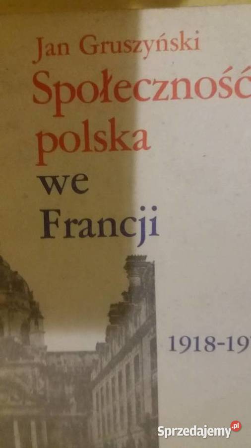 Społeczność polska we Francji Gruszczyński Warszawa