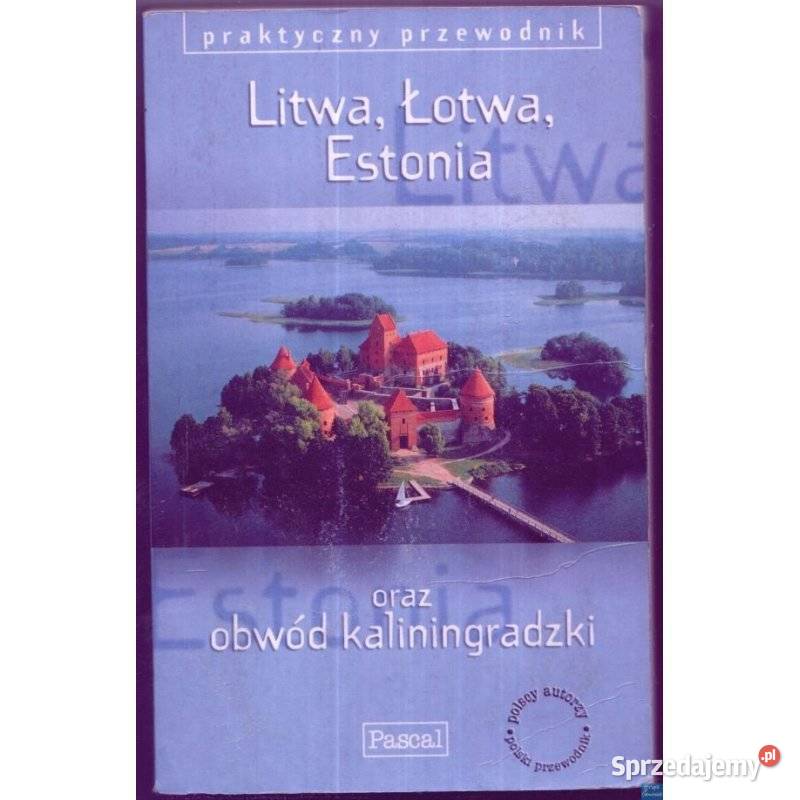 Litwa Łotwa Estonia obwód królewiecki Przewodnik Mapy i przewodniki Sopot