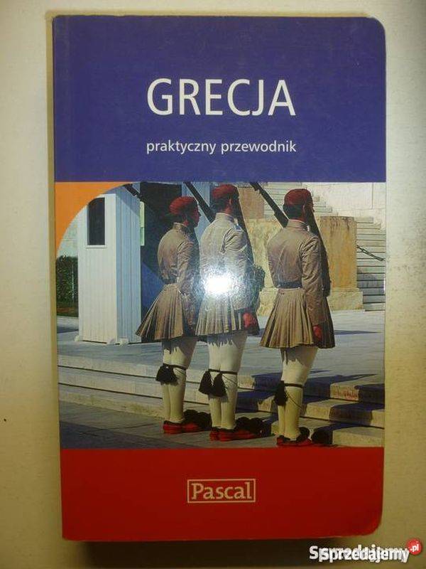 GRECJA PRZEWODNIK PRAKTYCZNY PASCAL sprzedam