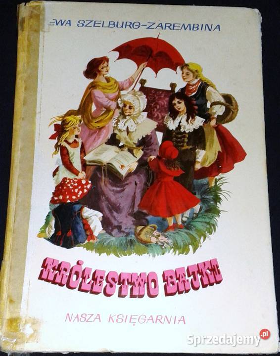 Królestwo bajki Ewa SzelburgZarembina Pozostałe lubelskie Chełm