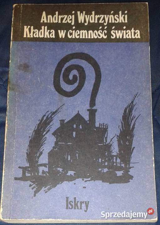 Kładka w ciemność świata Andrzej Wydrzyński Książki i Podręczniki Chełm