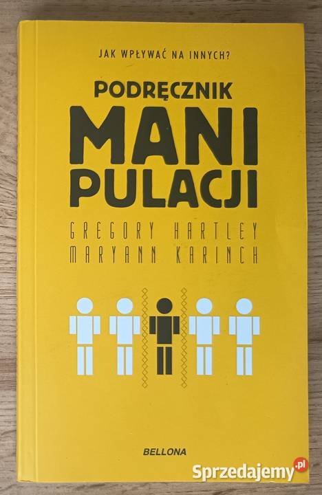 Podręcznik manipulacji Gregory Hartley ISBN 9788311168947 Międzyzdroje
