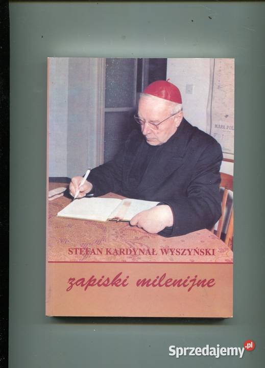Zapiski milenijne Kardynał Wyszyński Rok wydania 1996 Szczecin