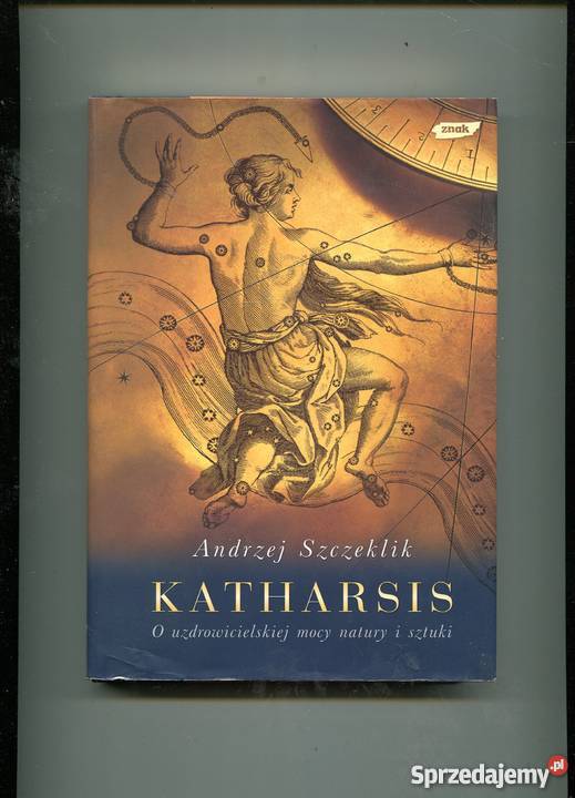 Katharsis O uzdrowicielskiej mocy natury i