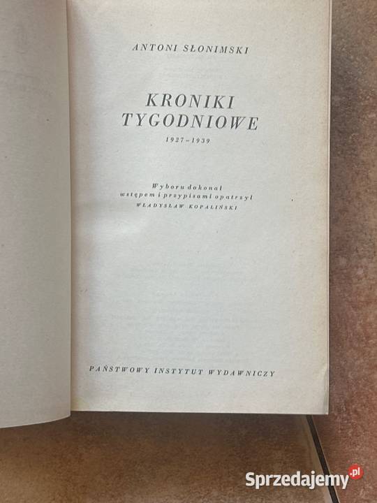 Antoni Słonimski Kroniki Tygodniowe 19271939 PIW wielkopolskie