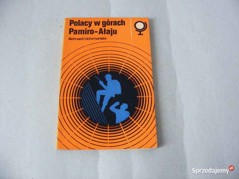 Polacy w górach Pamiro Ałaju Nasi pod palmami Oborniki Śląskie