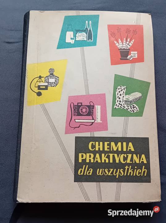 Chemia praktyczna wszystkich PWT 1956 r Wydanie Koźminek