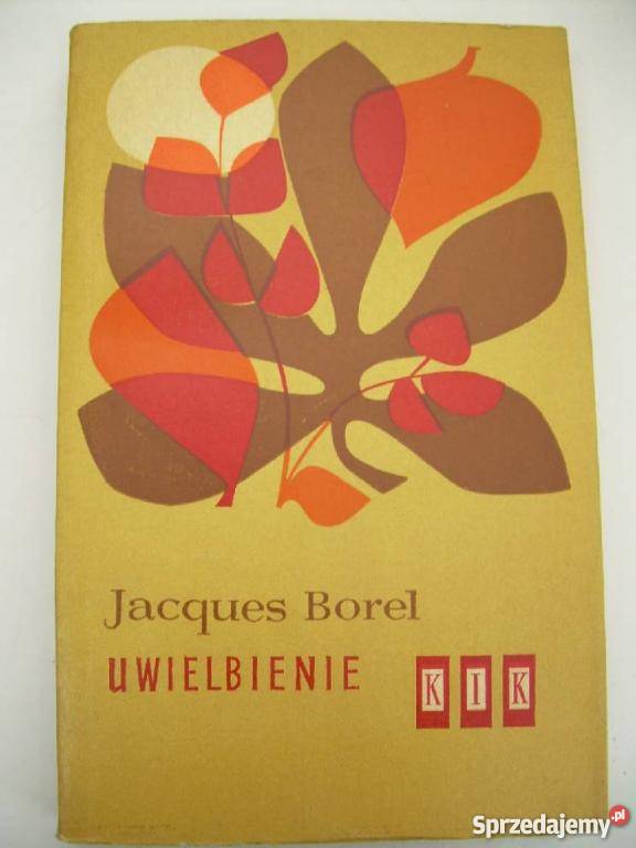 JACQUES BOREL UWIELBIENIE 2 tomy FA Książki i Podręczniki Goleniów