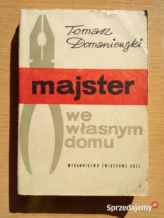 Majster we własnym domu 1970r T Domajewski Dąbrowa Górnicza