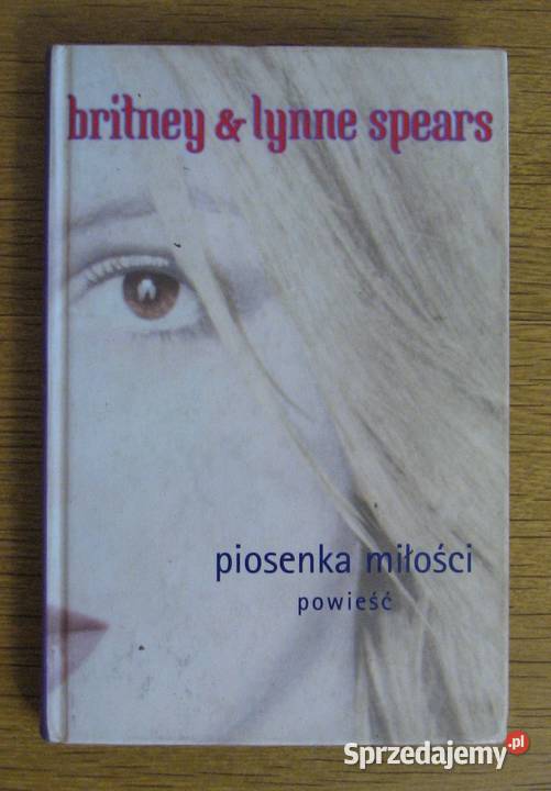 BritneyLynne Spears Piosenka o miłości Parczew