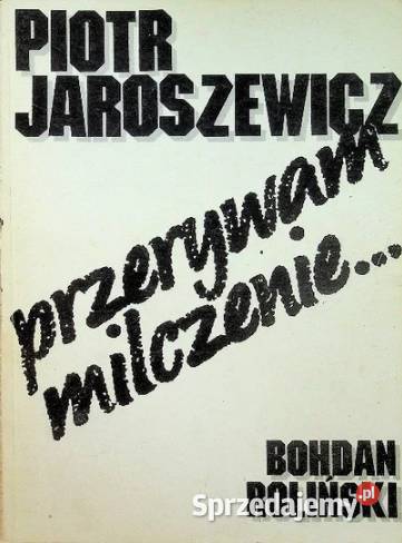 Przerywam milczenie Wywiad z Piotrem wielkopolskie Poznań