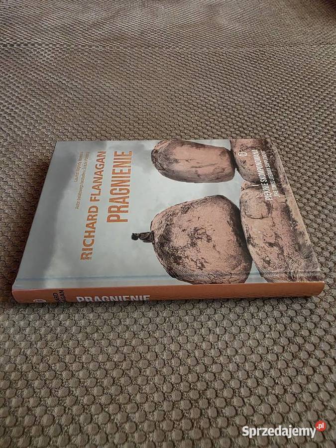 Richard Flanagan Pragnienie Książki i Podręczniki Kraków