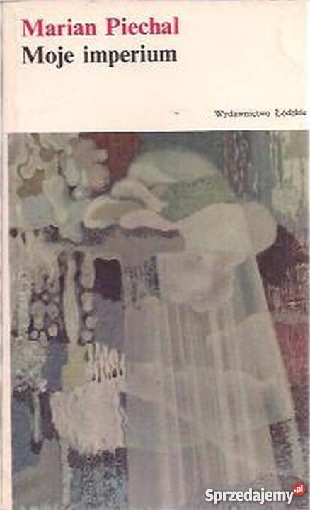 MOJE IMPERIUM PIECHAL MARIAN Rok wydania 1975