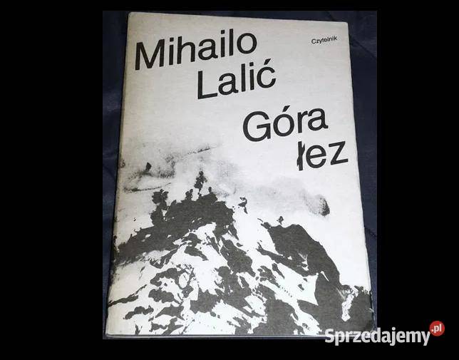Góra łez Mihailo Lalić Chełm