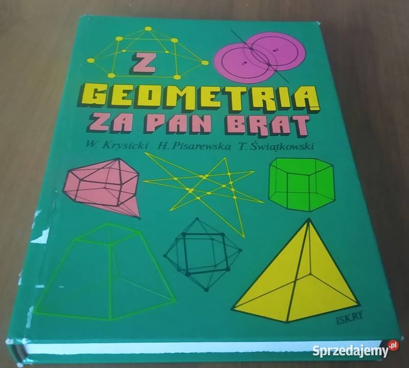 Z geometrią pan brat Krysicki Pisarewska Gdańsk