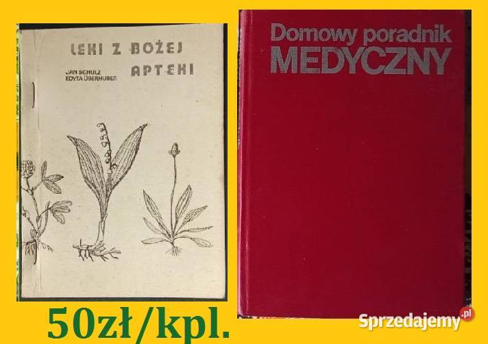 Domowy poradnik medyczny Rośliny lecznicze łódzkie Łódź