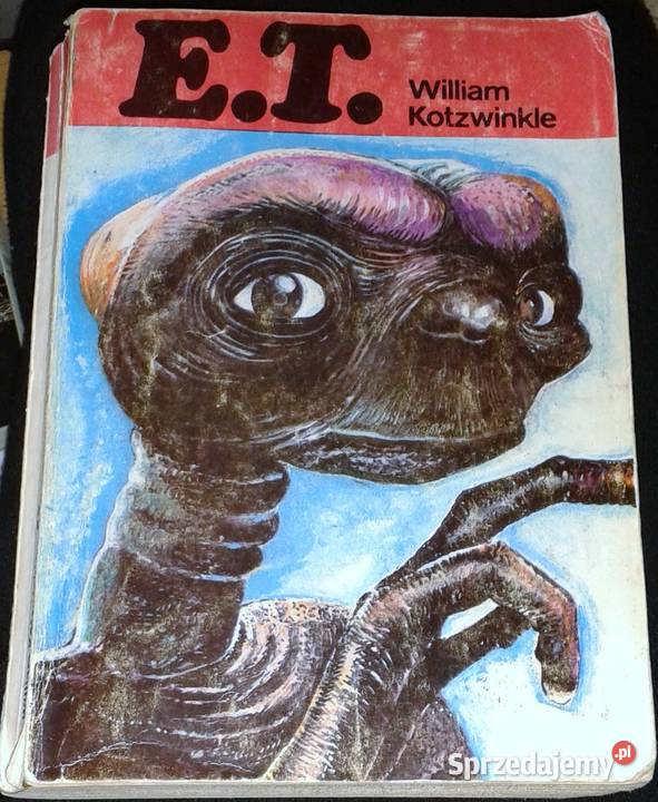 ET William Kotzwinkle Rok wydania 1987 Chełm sprzedam