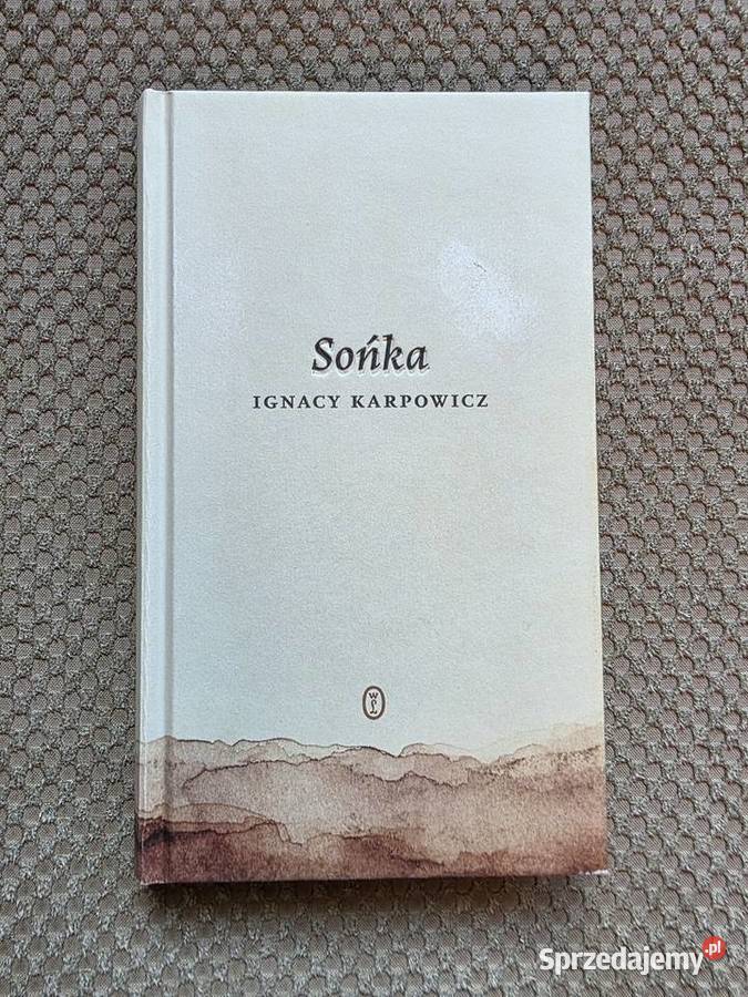 Sońka Ignacy Karpowicz małopolskie