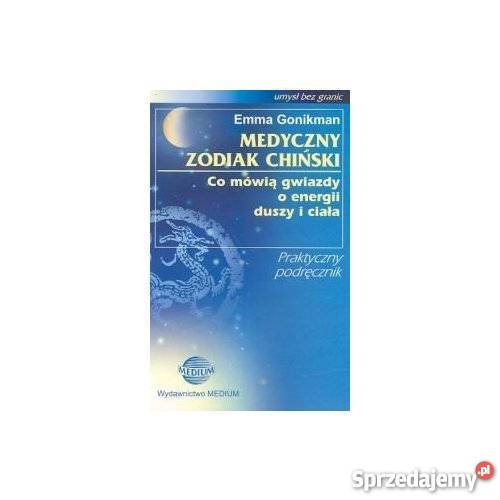 Medyczny zodiak chinski poradnik zachodniopomorskie Szczecin