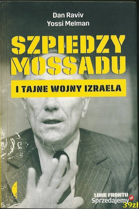 Szpiedzy Mosadu i tajne wojny Izraela Łódź sprzedam