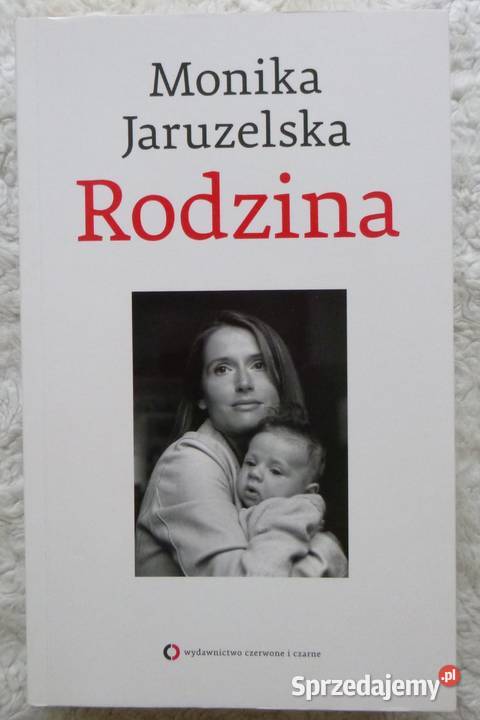 Rodzina Monika Jaruzelska Proza i poezja mazowieckie Warszawa