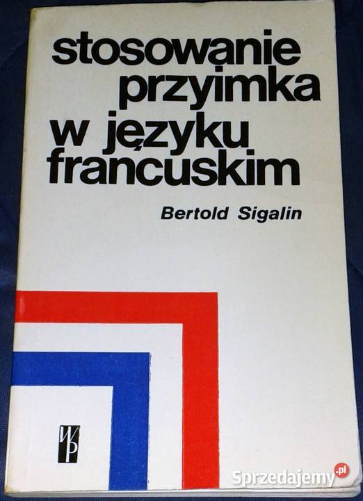 Stosowanie przyimka w języku francuskim Bertold lubelskie