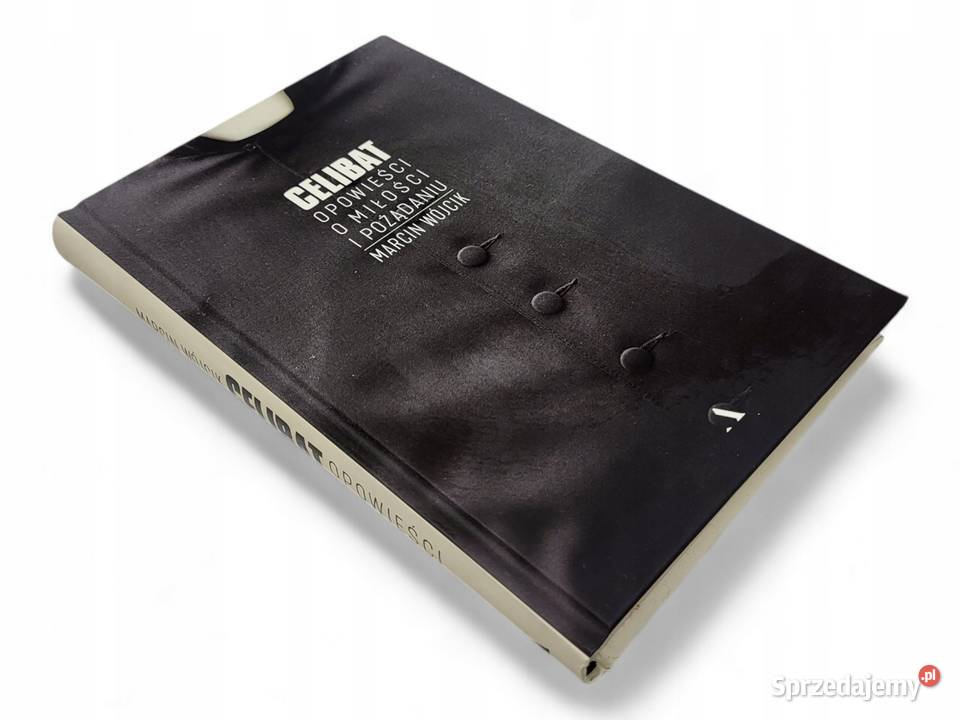 Celibat Opowieści o miłości i pożądaniu zachodniopomorskie Bądkowo