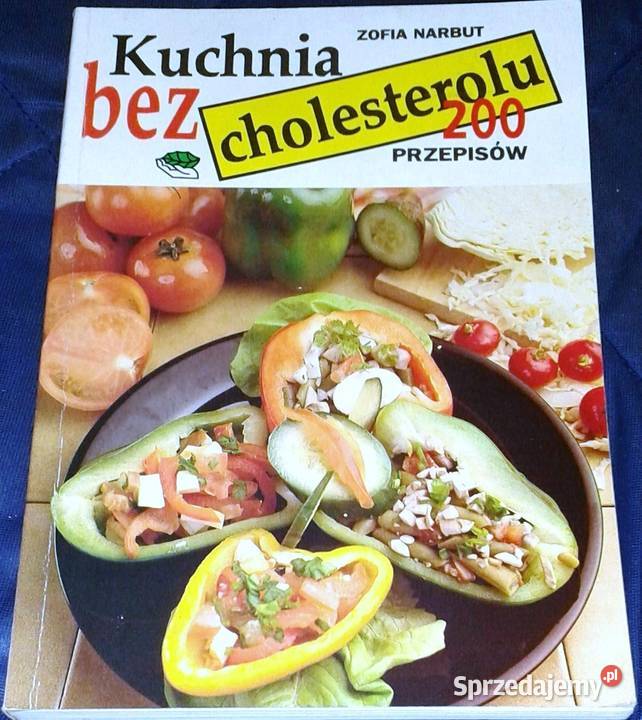 Kuchnia bez cholesterolu 200 przepisów Zofia Chełm sprzedam