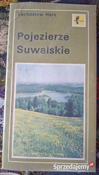 Pojezierze Suwalskie Szlaki turystyczneLechosław Kraków