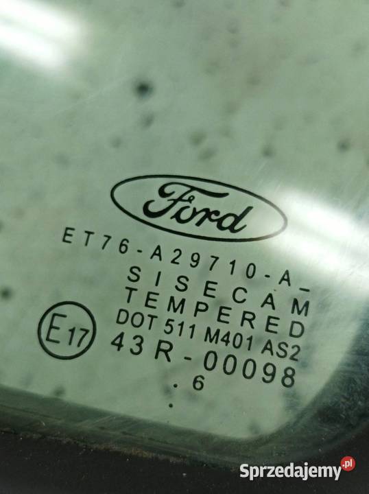SZYBA DRZWI PRAWY PRZÓD 16 R ET76A29710A Ford
