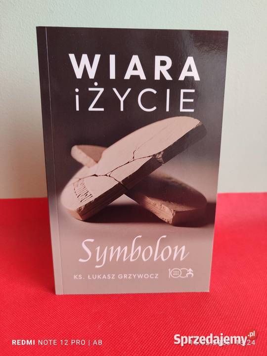 Wiara i życie Symbolon ks Łukasz Grzywocz Katowice