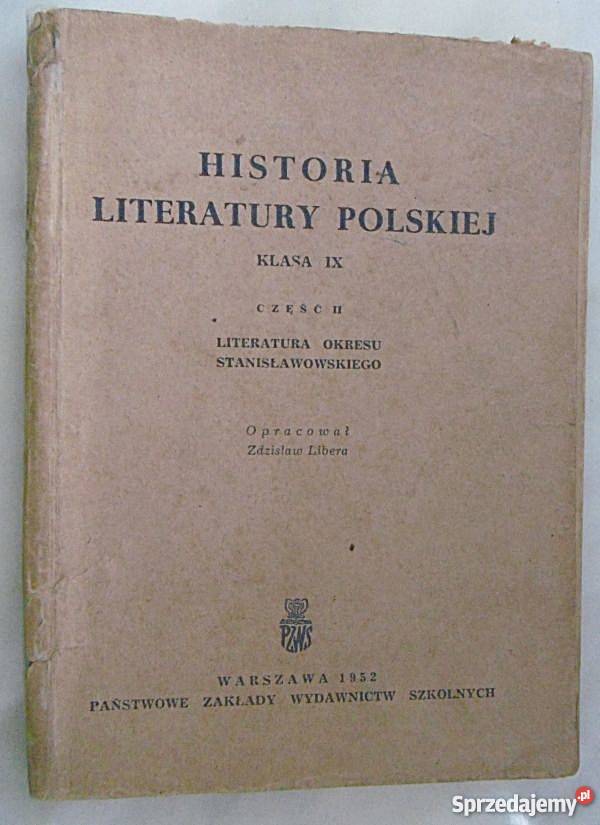 Historia literatury polskiej cz II Z Libera Rok wydania 1952 Ostrów Wielkopolski