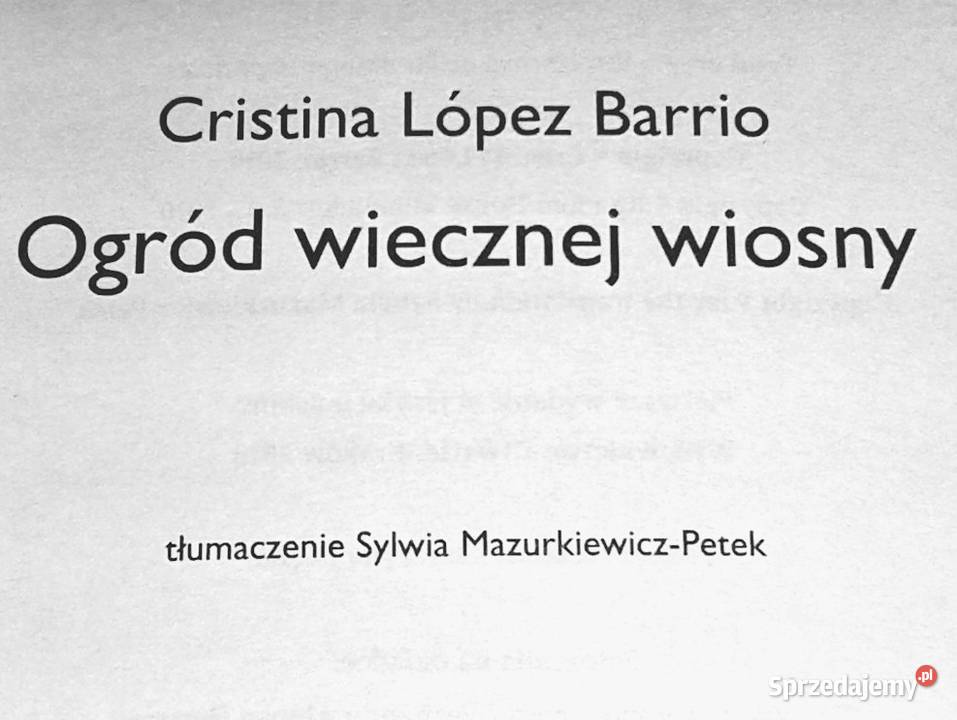 Ogród wiecznej wiosny Cristina López Barrio Chełm
