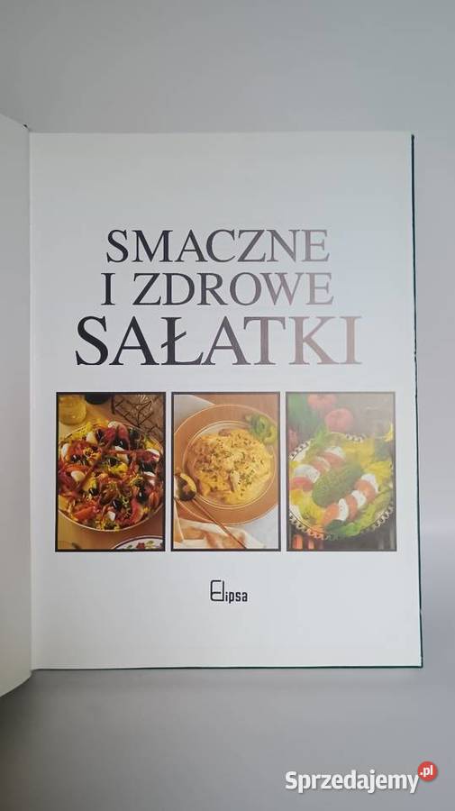 Smaczne i zdrowe sałatki 240 przepisów Wyd Rok wydania 1994 Pozostałe mazowieckie Warszawa
