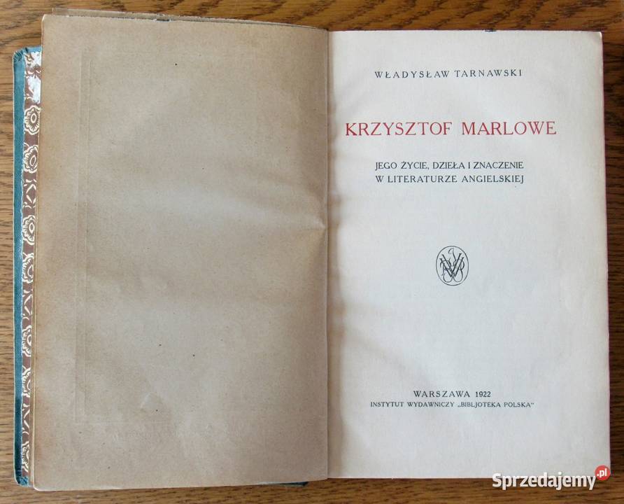 Pierwsza polska biografia KMarlowea z 1922 roku Bychawka Trzecia