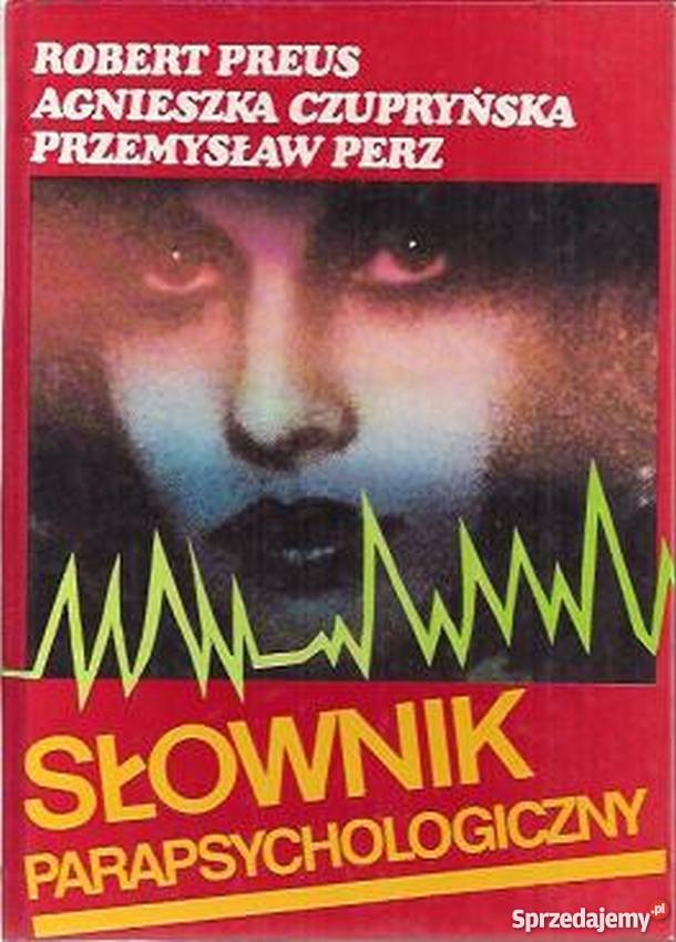 SŁOWNIK PARAPSYCHOLOGICZNY Białystok