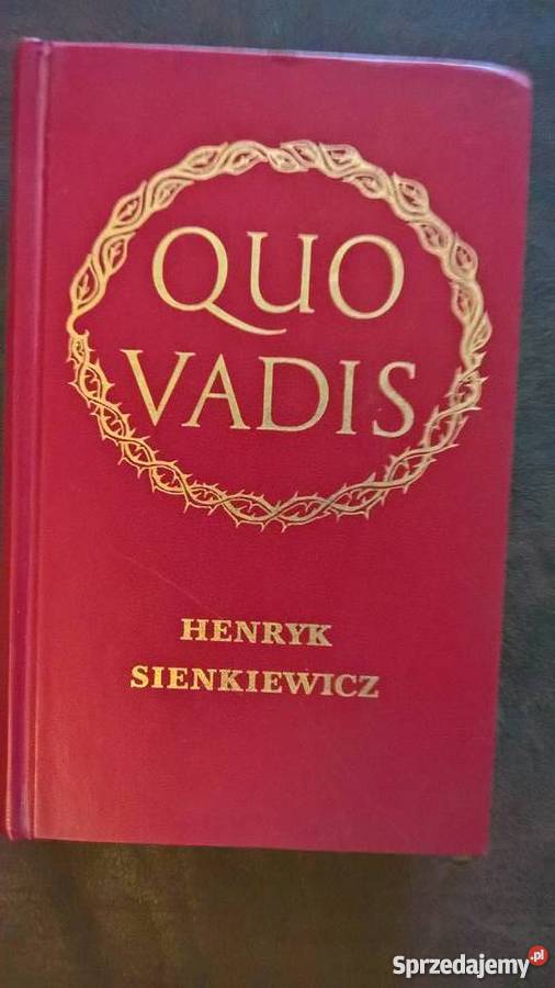 Quo Vadis Henryk Śienkiewicz Rok wydania 1994 Wrocław sprzedam