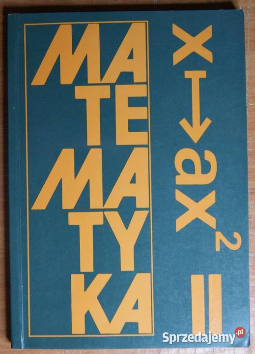 Jan Anusiak Matematyka II klasa LO i technikum Rok wydania 1994