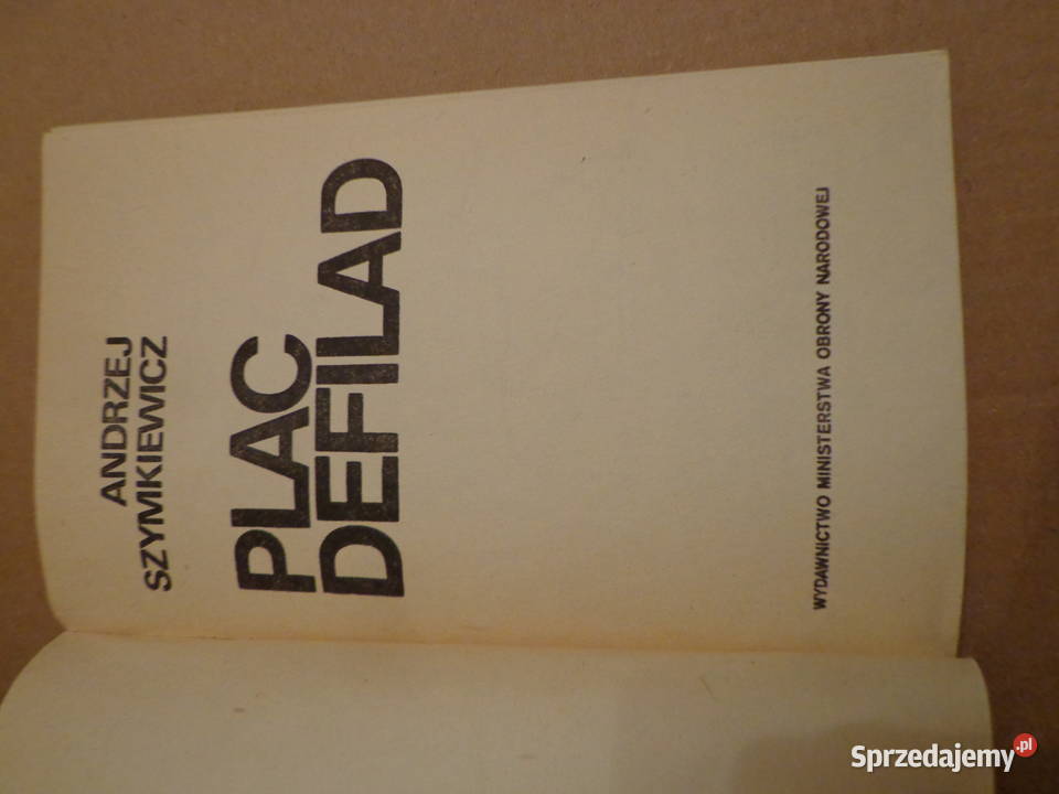Plac defilad Andrzej Szymkiewicz Wydawnictwo MON Łódź