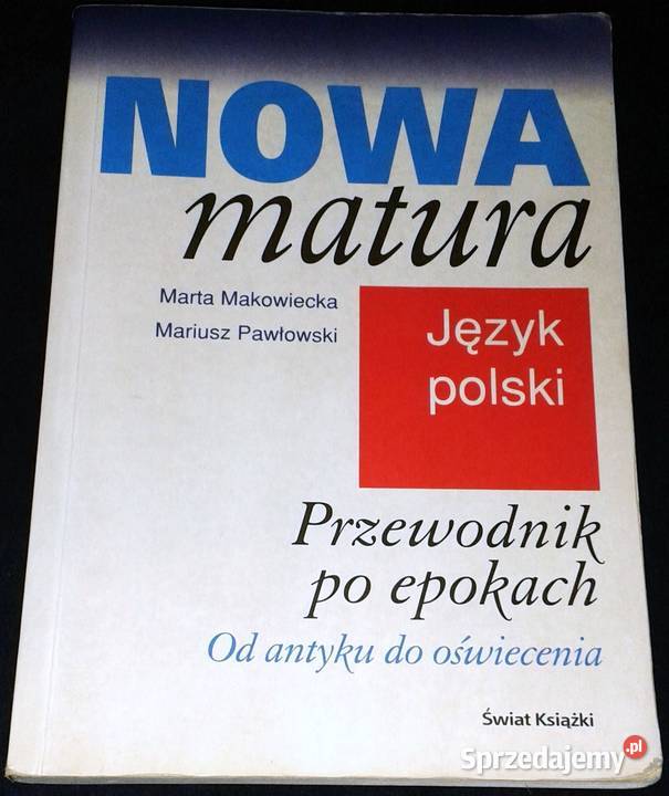 Nowa matura Przewodnik epokach antyku do Chełm