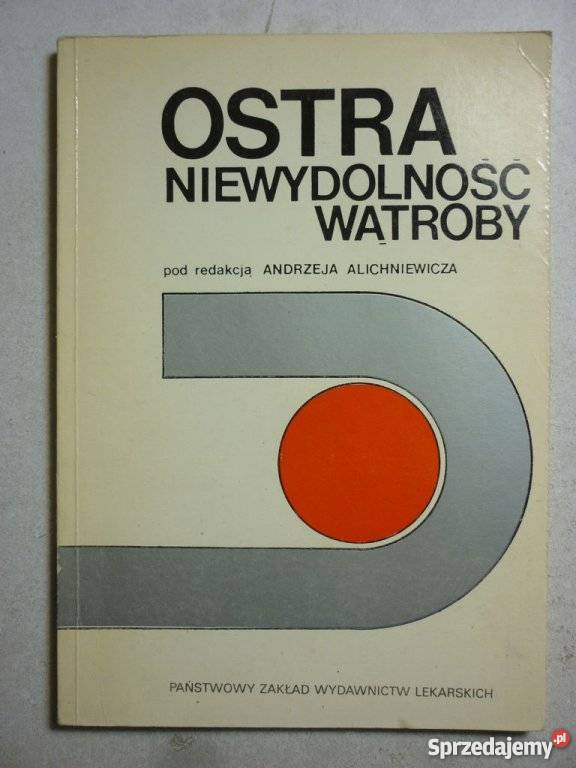OSTRA NIEWYDOLNOŚĆ WĄTROBY A ALICHNIEWCZ Zielona Góra