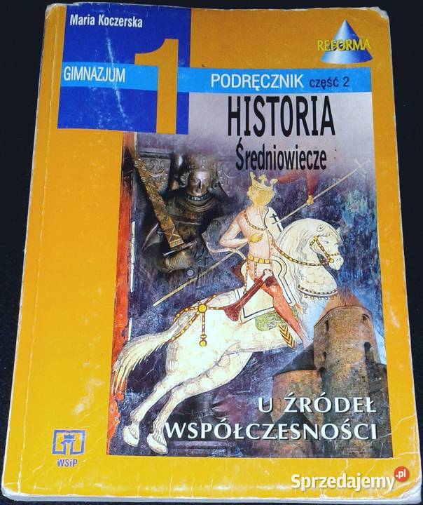 Historia 1 Średniowiecze U źródeł współczesności lubelskie