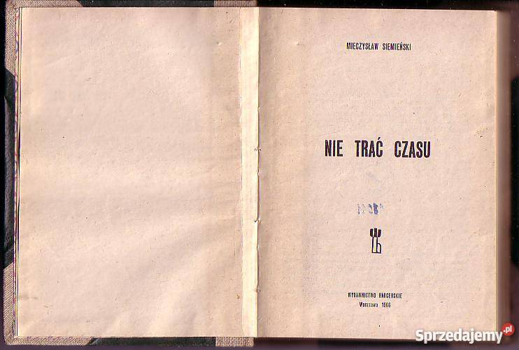 6301 NIE TRAĆ CZASU MIECZYSŁAW SIEMIEŃSKI Czyrna sprzedam