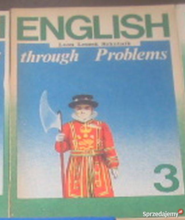 ENGLISH THROUGH PROBLEMS 3 LESZEK SZKUTNIK Elbląg sprzedam