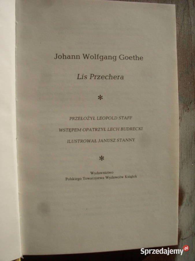 POEZJA JOHAN W GOETHE LIS PRZECHERA 1990 dolnośląskie Wołów sprzedam