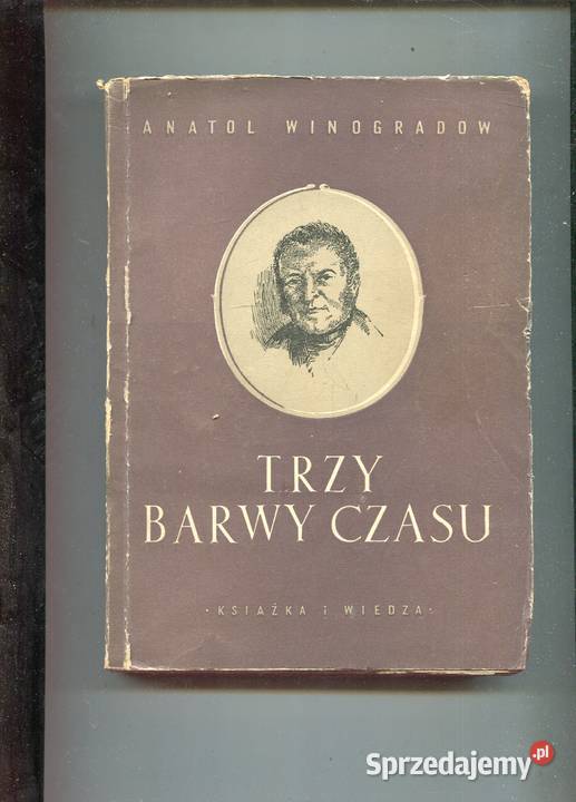 trzy barwy czasu Anatol Winogradow Pozostałe Szczecin