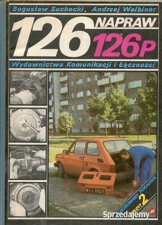 126 napraw Fiata 126p zeszyt 2 Szczecin